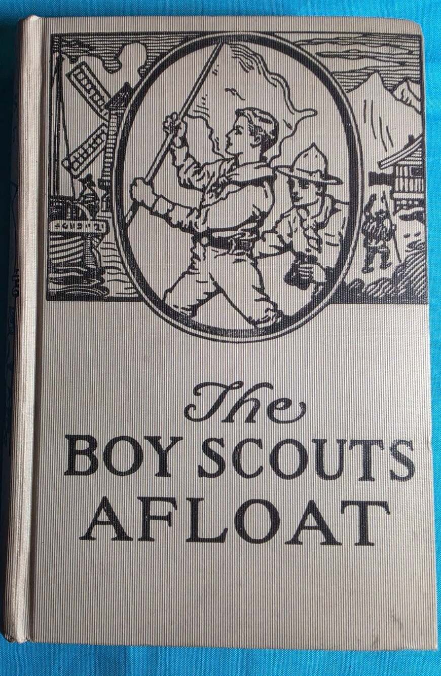 The Boy Scouts Afloat by George Durston Vintage 1921 Hardcover Book